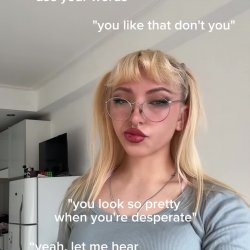 I like to hear these words, it makes me weak