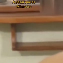 La puta ya ni finje Y reconoce quees mi putaA pesar que es Mi madre