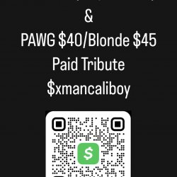 Doing paid tribute. DM me on kik: @xman_caliboy